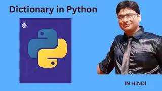 Dictionary in Python | Understanding Dictionaries in Python With Example | (IN HINDI)