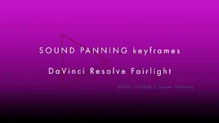 SOUND PANNING keyframes | DaVinci Resolve Fairlight