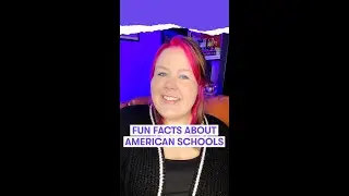 Fun facts about American schools