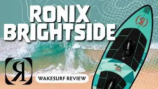 2024 Ronix Brightside Wake Surf Board Review!