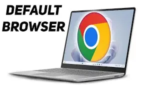 How to Make Google Chrome or other browser as Default in Windows?(Under 1 Min.)