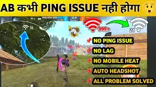 Free Fire Ping Problem 💯 Solution | Free Fire Network Problem |  FF Lag Problem  | FF Heat Problem