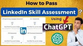 How to Pass LinkedIn Skill Assessment using ChatGPT    