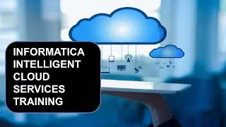 INFORMATICA INTELLIGENT CLOUD SERVICE Training – Course & Certification Tips