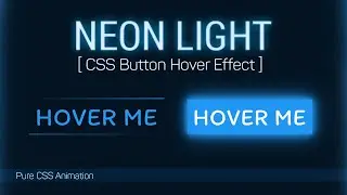 CSS Neon Light Effect | Neon Light Button Effects on Hover with Awesome CSS Border