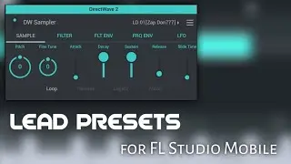 Lead Presets for FL Studio Mobile (1K Subs Special)