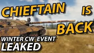 The CHIEFTAIN is BACK! - Clanwars Winter Event LEAKED