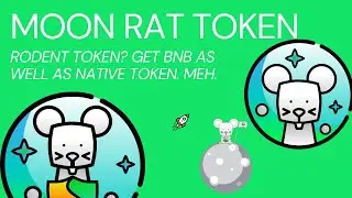 Moonrat Token - Meme Coin. Get BNB Rewards & Native Token. Small MarketCap. Rodent Token?