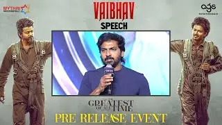 Vaibhav Speech | The GOAT Pre Release Event | Thalapathy Vijay | Venkat Prabhu | Yuvan Shankar Raja