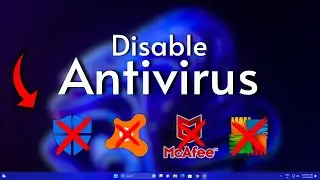 How to Disable Antivirus on Windows 11 | Windows Defender | McaFee | Avast | 2024