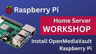 Install OpenMediaVault On Raspberry Pi 4 Server | Free Raspberry Tutorial | Raspberry PI Projects