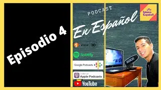 🎧 [Podcast] ¿Por qué aprender español? #4