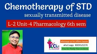 Chemotherapy of Sexualy Transmitted Disease / STD , L-2 Unit-4 Pharmacology 6th Semester B.pharm