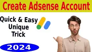 How to Create AdSense Account for Blogger in 2024 || Create AdSense Account for Blogger
