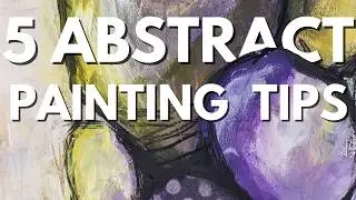 5 Abstract Painting Tips When Using a Prompt - Creative Art Techniques