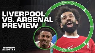 FULL PREVIEW: Liverpools BIG GAME against Arsenal after 5-1 win vs. West Ham | ESPN FC