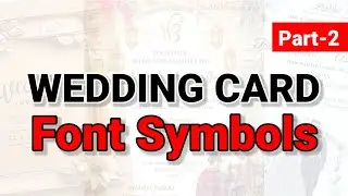 Wedding Card Font Symbols | Shaadi Card Font Symbols | Part-2 | Wedding Font