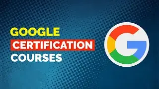 Free Google Certification Courses | In-Demand Career Certifications (Must Know)