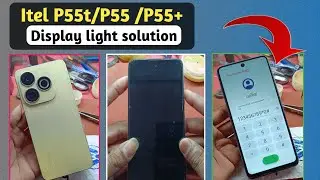 Itel P55/P55t/P55+ Display Light Solution || Itel P55 Blank Display solution @ayushmobilecare