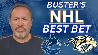 Vancouver Canucks vs Nashville Predators Picks and Predictions Today | NHL Best Bets for 4/23/24