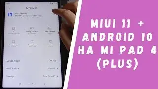 Прошивка Xiaomi Mi Pad 4 (Plus) на MIUI 11 и Android 10 в 2020 году