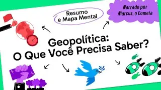 🌍 GEOPOLÍTICA MUNDIAL - PARTE 1 | Quer Que Desenhe