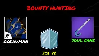 ICE V2 + SHARK V4 + GODHUMAN + SOUL CANE (BOUNTY HUNTING) BLOX FRUITS