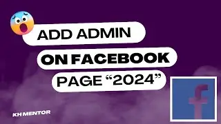 How to Add Admin on Facebook Page in Android/iPhone 2024 || Add Admin to Facebook Page 2024