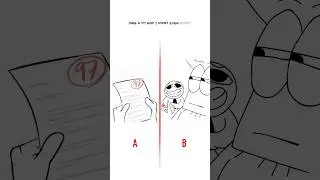 OMG A 97! I Didnt Even Study 😏 A vs B (Animation Meme) #shorts