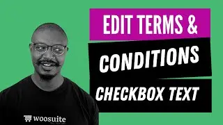 How to Edit the WooCommerce Terms & Conditions Checkbox Text