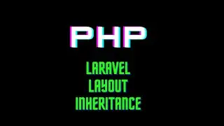 Laravel Layout Inheritance