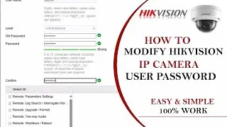 how to modify hikvision ip camera password || ipc password change