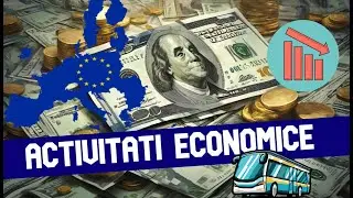 BAC GEOGRAFIE: Activități economice