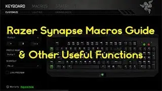 Razer Synapse Macros Guide, Useful Functions