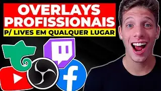 CRIE overlays PROFISSIONAIS sem PROGRAMAS para OBS/YOUTUBE/TWITCH/FACEBOOK/TROVO