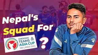 What should be Nepal's SQUAD for ACC Emerging Teams Asia Cup 2023 ?