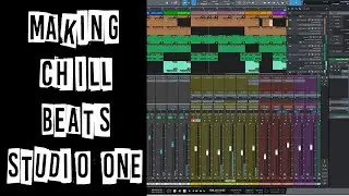 Making Chill Beats In Presonus Studio One 5