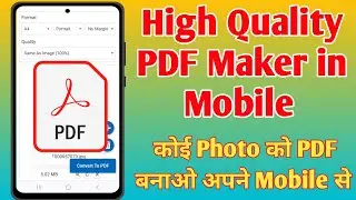 How to Make Perfect PDF File in Mobile