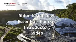 Simply Rhino and Grimshaw Present the Rhino.Inside.Revit Essentials Course - Promotional Video.