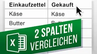 Zwei Spalten in Excel vergleichen | Daten in Excel vergleichen