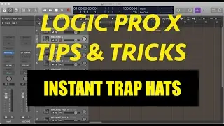 INSTANT TRAP HI HATS IN LOGIC PRO X