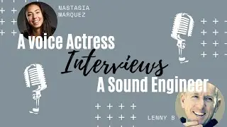 Voice Over Audio 101 with Sound Engineer Lenny B