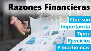 RAZONES FINANCIERAS 📊📈👉 Lo que debes saber