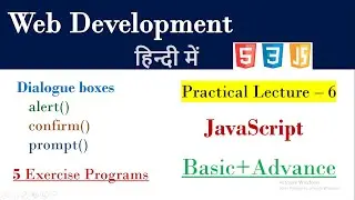 How to Take User Input in JS | Lecture 6 | prompt | alert | confirm | dialogue boxes in JS