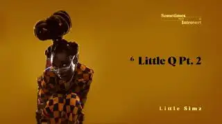 Little Simz - Little Q Pt. 2 (Official Audio)