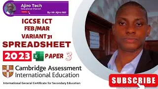 IGCSE ICT Paper 3 Spreadsheet February March 2023 Variant 31 (0417/0983) | Microsoft Excel