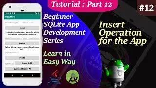 SQLite Course for Beginners in Android | Implement Insert Operation in Android Part 12