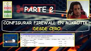 FIREWALL EN MIKROTIK DESDE CERO✅- #2 ACCESO REMOTO A EQUIPOS Y TAREAS EN NAT #mikrotik