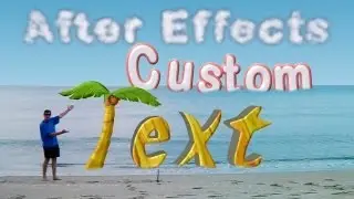 Create Custom Text with After Effects