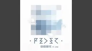 Goodbye (feat. Lyse) (Radio Edit)